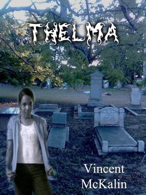 cover image of Thelma